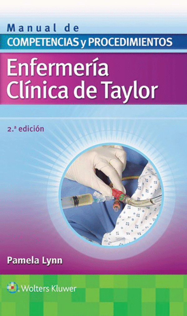 MANUAL DE COMPETENCIAS Y PROCEDIMIENTOS ENFERMERIA CLINICA DE TAYLOR