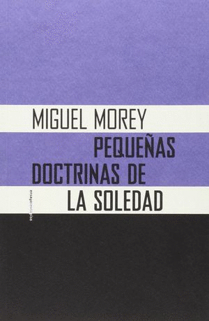 PEQUEAS DOCTRINAS DE LA SOLEDAD