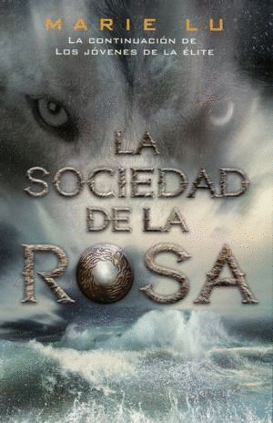 LA SOCIEDAD DE LA ROSA VOL 2