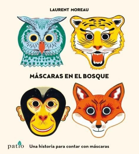 MASCARAS EN EL BOSQUE