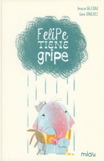 FELIPE TIENE GRIPE