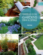 GARDENS  IDEAS & DETAILS