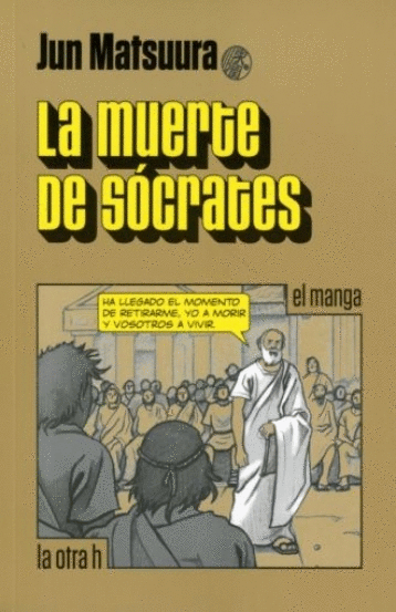 LA MUERTE DE SOCRATES (MANGA)