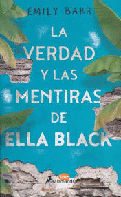 VERDAD Y LAS MENTIRAS DE ELLA BLACK LA