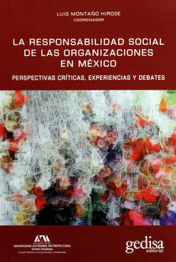 RESPONSABILIDAD SOCIAL DE LAS ORGANIZACIONES EN MEXICO LA