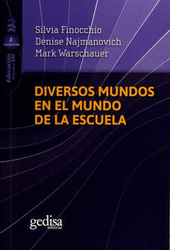 DIVERSOS MUNDOS EN EL MUNDO DE LA ESCUELA