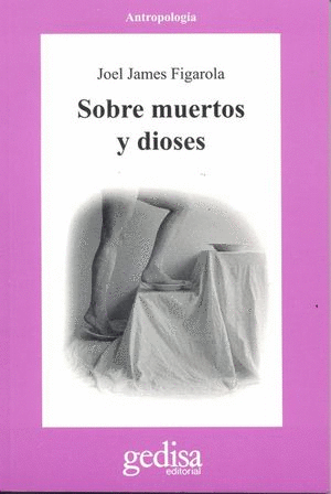 SOBRE MUERTOS Y DIOSES