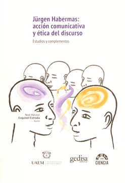 JURGEN HABERMAS ACCION COMUNICATIVA Y ETICA DEL DISCURSO ESTUDIOS Y COMPLEMENTOS