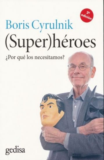 SUPER HEROES POR QUE LOS NECESITAMOS