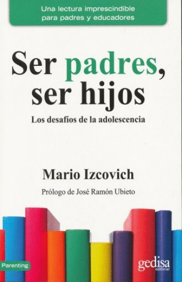 SER PADRES SER HIJOS