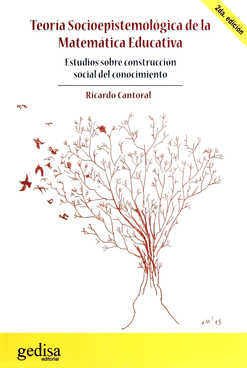 TEORIA SOCIOEPISTEMOLOGICA DE LA MATEMATICA EDUCATIVA