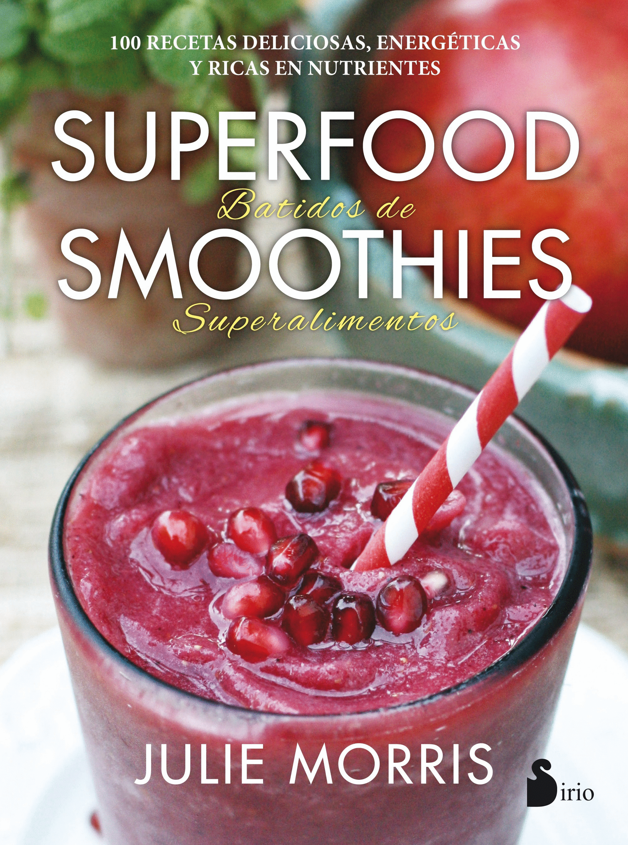SUPERFOOD BASTIDOS DE SMOOTHIES SUPERALIMENTOS