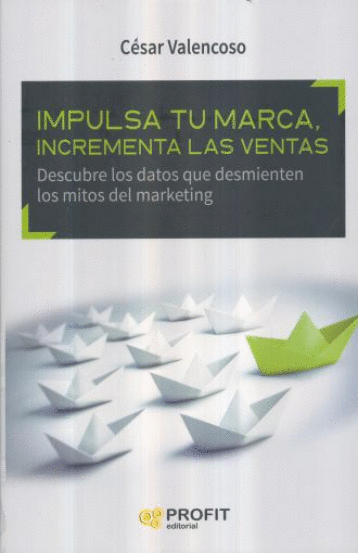IMPULSA TU MARCA INCREMENTA LAS VENTAS