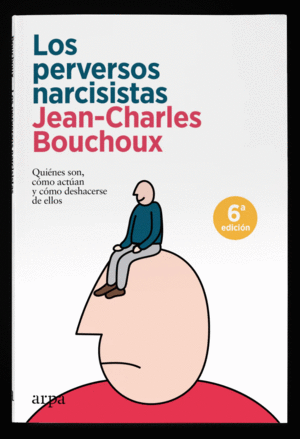 LOS PERVERSOS NARCISISTAS