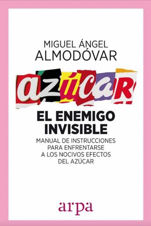 AZUCAR EL ENEMIGO INVISIBLE