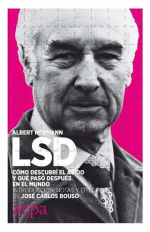 LSD COMO DESCUBRI EL ACIDO Y QUE PASO DESPUES EN EL MUNDO