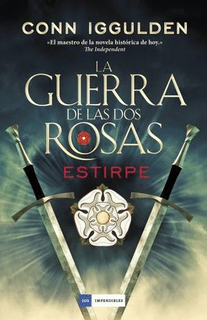 LA GUERRA DE LAS DOS ROSAS 3 ESTIRPE