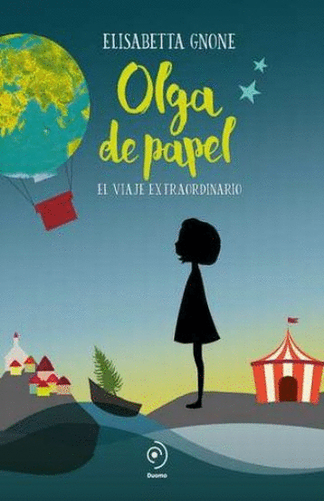 OLGA DE PAPEL EL VIAJE EXTRAORDINARIO