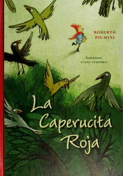 CAPERUCITA ROJA LA