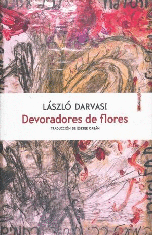 DEVORADORES DE FLORES
