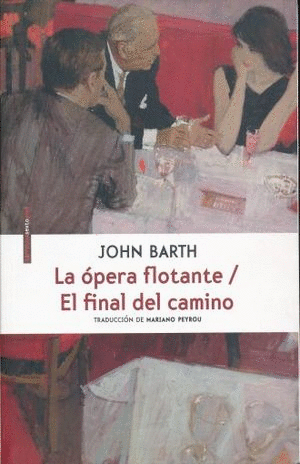 LA OPERA FLOTANTE / EL FINAL DEL CAMINO