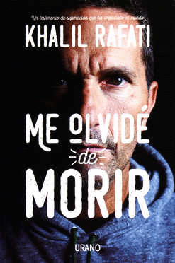 ME OLVIDE DE MORIR