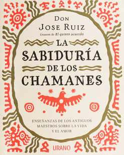 SABIDURIA DE LOS CHAMANES LA