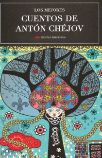 MEJORES CUENTOS DE ANTON CHEJOV LOS