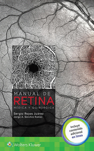 MANUAL DE RETINA MEDICA Y QUIRURGICA