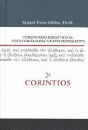 COMENTARIO EXEGETICO AL TEXTO GRIEGO DEL NUEVO TESTAMENTO 2 CORINTIOS