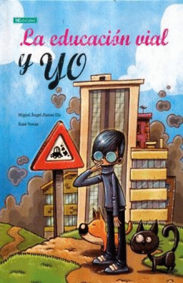 EDUCACION VIAL Y YO LA