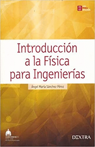 INTRODUCCION A LA FISICA PARA INGENIERIAS