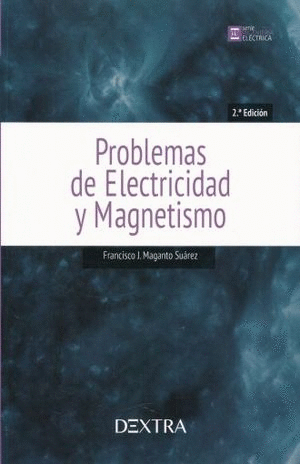 PROBLEMAS DE ELECTRICIDAD Y MAGNETISMO