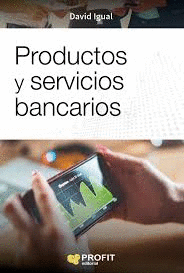 CONOCER LOS PRODUCTOS Y SERVICIOS BANCARIOS