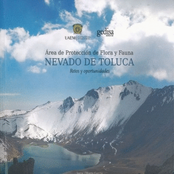 AREA DE PROTECCION DE FLORA Y FAUNA NEVADO DE TOLUCA