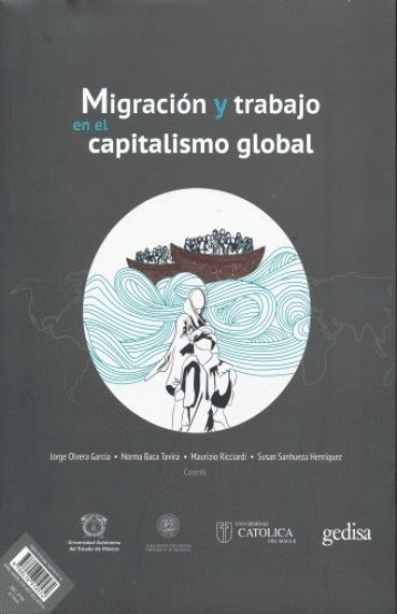 MIGRACION Y TRABAJO EN EL CAPITALISMO GLOBAL