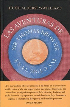 LAS AVENTURAS DE SIR THOMAS BROWNE EN EL SIGLO XXI