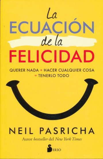 ECUACION DE LA FELICIDAD LA