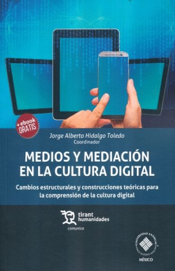 MEDIOS Y MEDIACION EN LA CULTURA DIGITAL