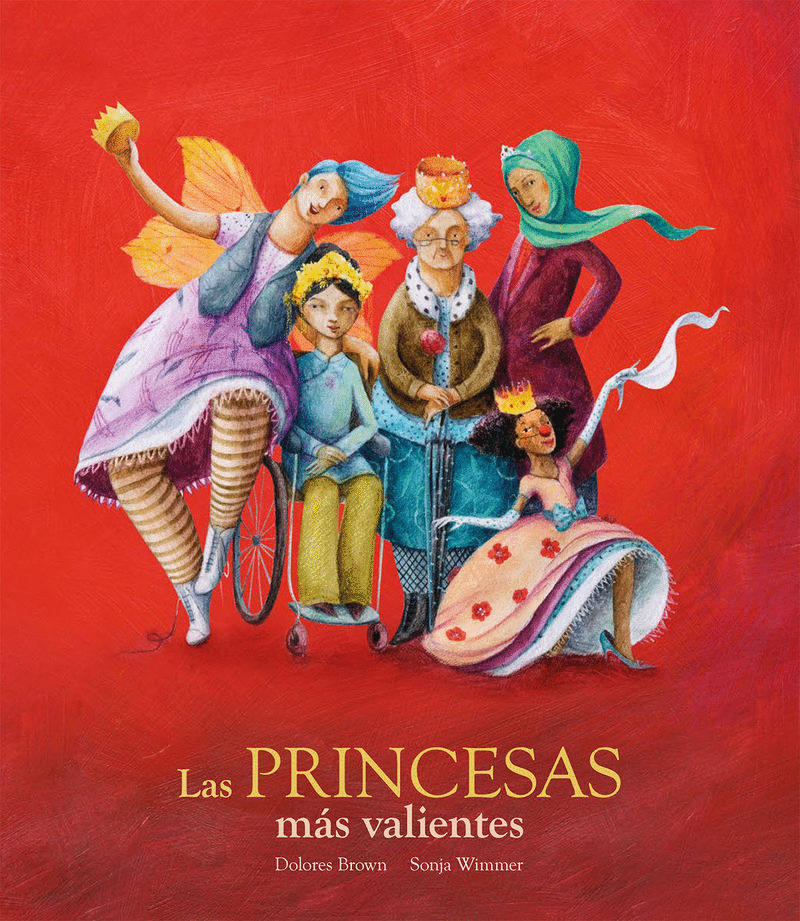 PRINCESAS MAS VALIENTES LAS