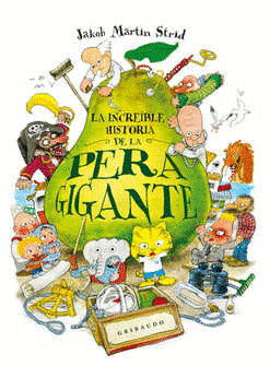INCREIBLE HISTORIA DE LA PERA GIGANTE LA (PASTA DURA)