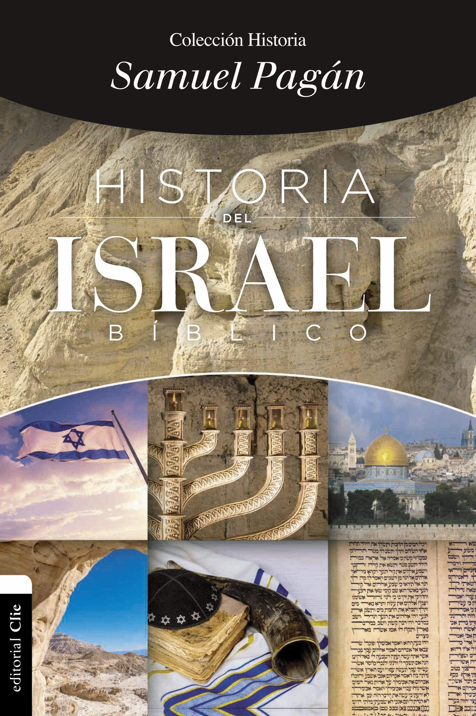 HISTORIA DEL ISRAEL BIBLICO