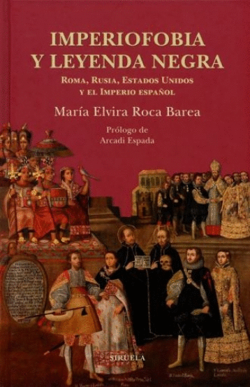 IMPEROFOBIA Y LEYENDA NEGRA