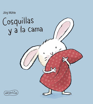 COSQUILLAS Y A LA CAMA