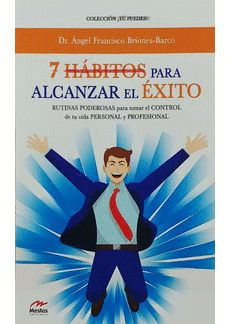 SIETES HABITOS PARA ALCANZAR EL EXITO