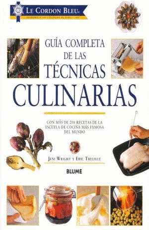 GUIA COMPLETA DE LAS TECNICAS CULINARIAS