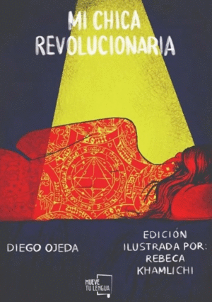 MI CHICA REVOLUCIONARIA (PASTA DURA)