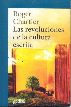 REVOLUCIONES DE LA CULTURA ESCRITA LAS