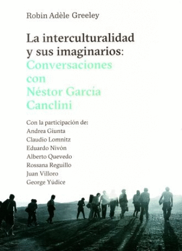 INTERCULTURALIDAD Y SUS IMAGINARIOS LA