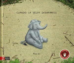 CUANDO LA SELVA DESAPARECE